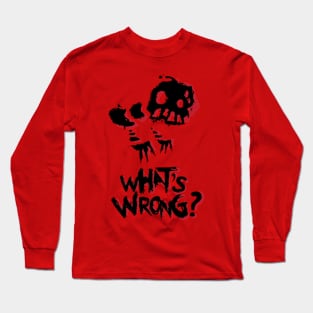 whatswrong Long Sleeve T-Shirt